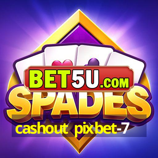 cashout pixbet